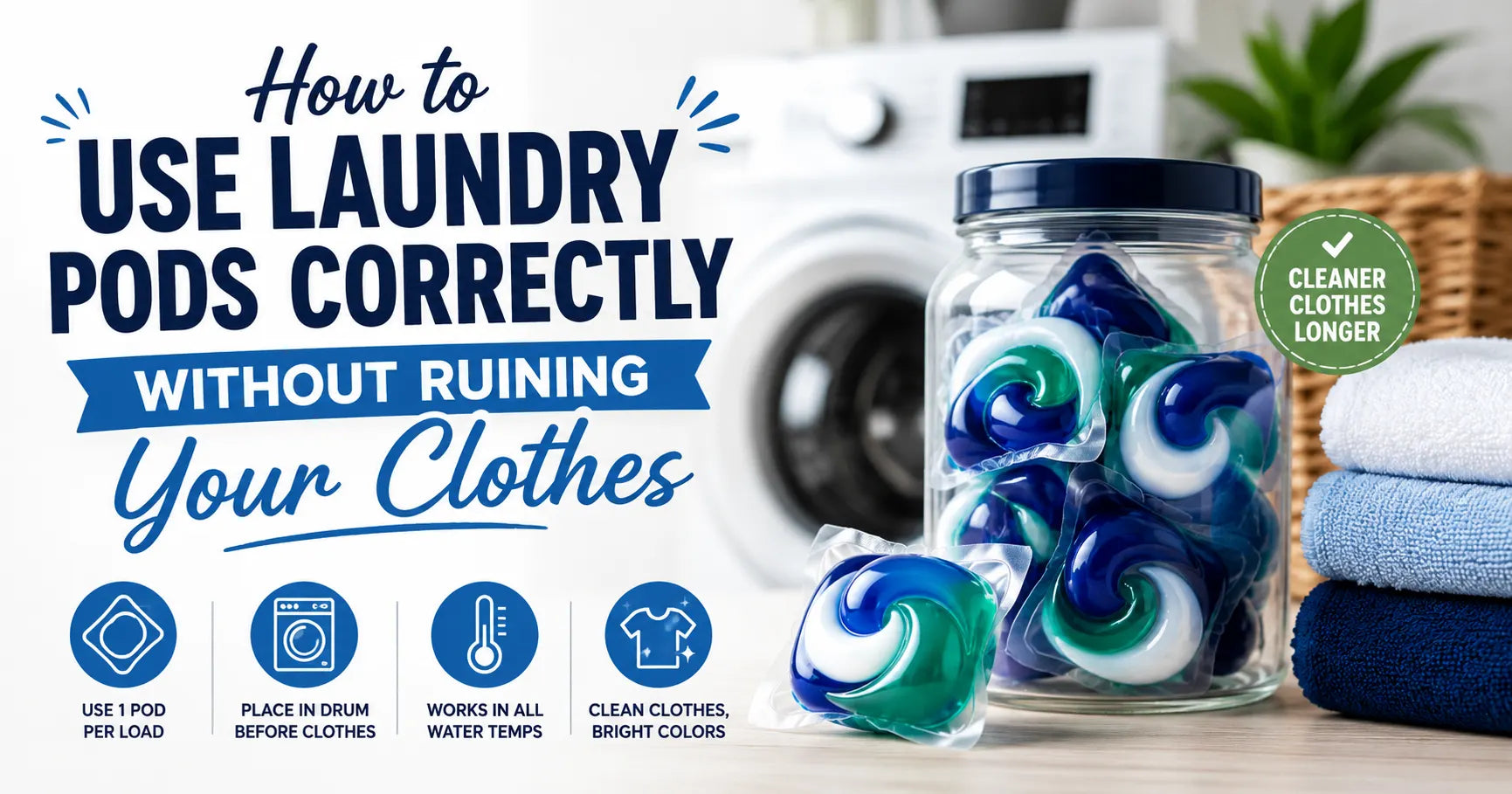 how to use laundry pods correctly